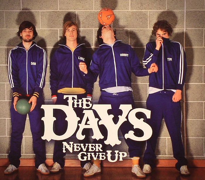 DAYS, The - Never Give Up