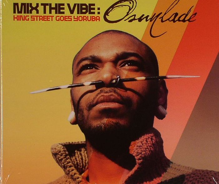 OSUNLADE/VARIOUS - Mix The Vibe: King Street Goes Yoruba