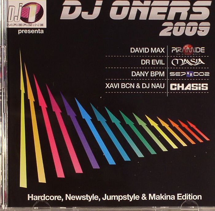 MAX, David/DR EVIL/DANY BPM/XAVI BCN & DJ NAU/VARIOUS - DJ Oners 2009: Vol 1