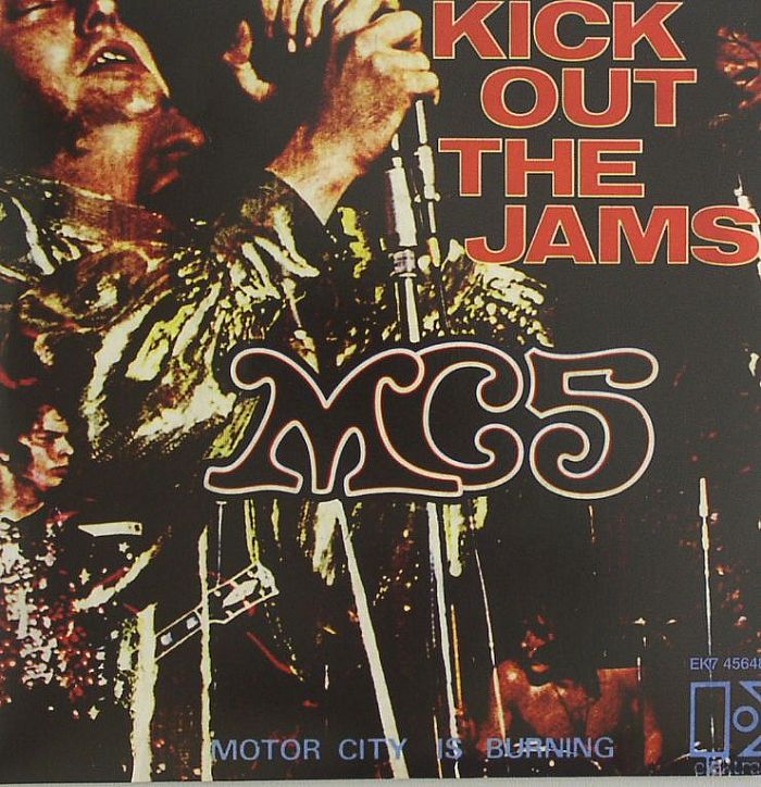 MC5 Kick Out The Jams Vinyl At Juno Records.