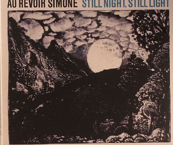AU REVOIR SIMONE - Still Night Still Light