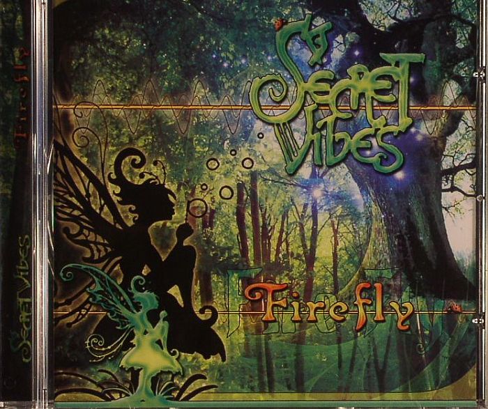 Secret Vibes - Fire Fly Secret Vibes - Fire Fly