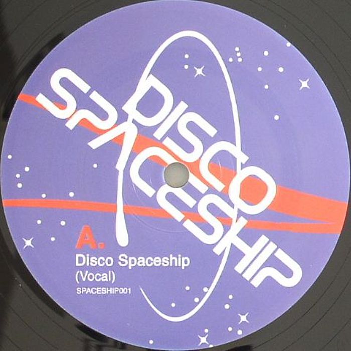 DISCO SPACESHIP - Disco Spaceship Volume 1