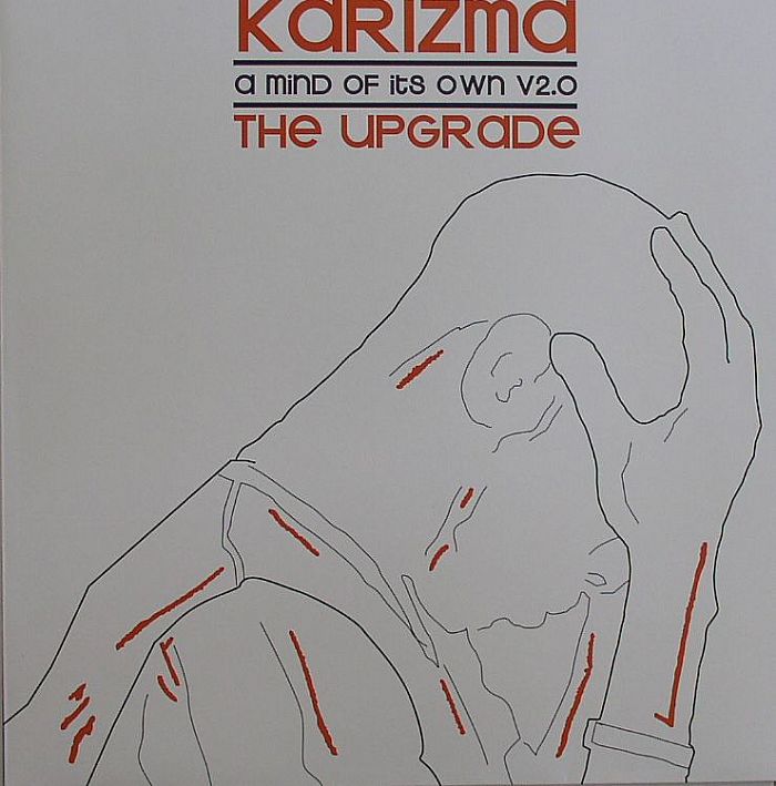 KARIZMA - A Mind Of Its Own V2.0 (The Upgrade)