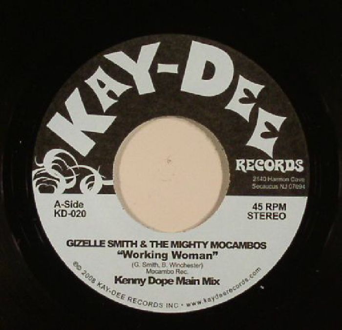 SMITH, Gizelle/THE MIGHTY MOCAMBOS - Working Woman (Kenny Dope mixes)