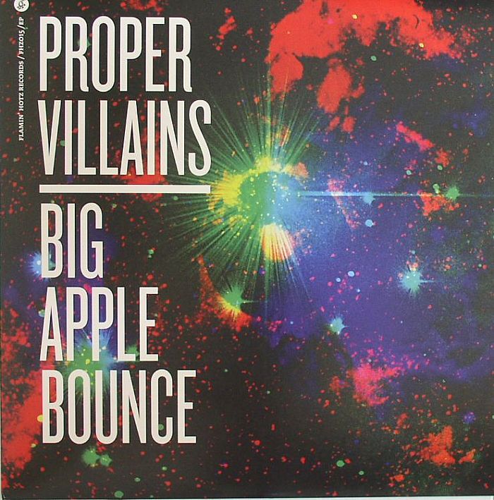 PROPER VILLAINS - Big Apple Bounce EP