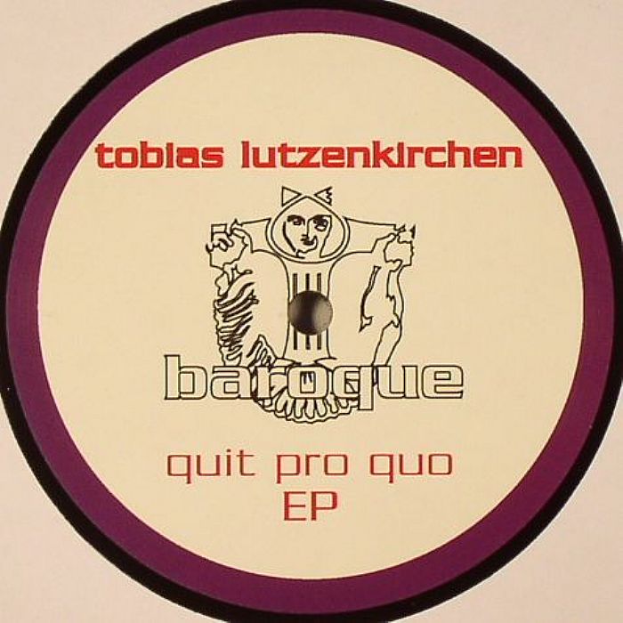LUTZENKIRCHEN, Tobias - Quit Pro Quo EP