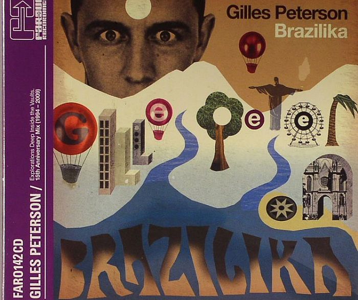 PETERSON, Gilles/VARIOUS - Brazilika: Far Out 15th Anniversary Mix