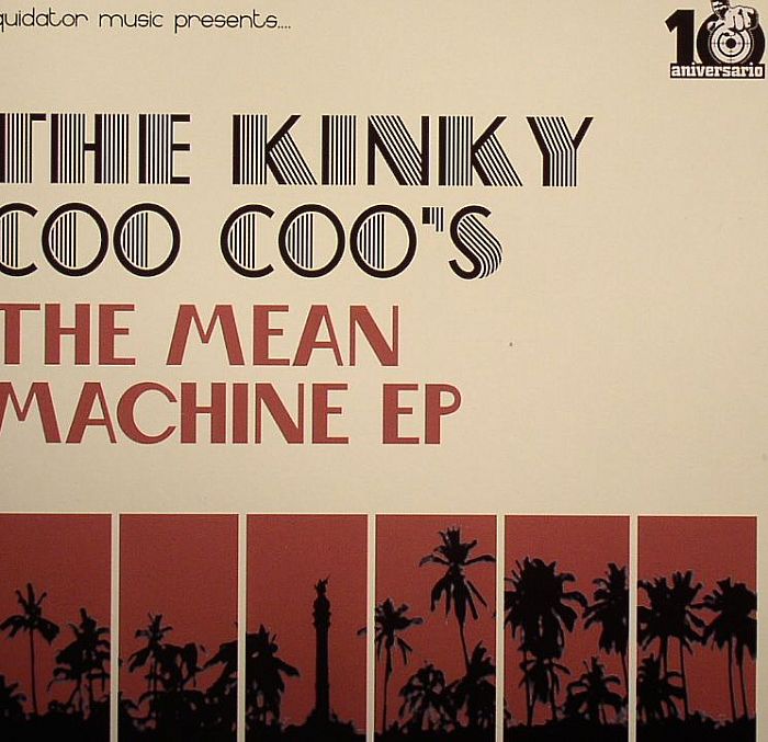 KINKY COO COO'S, The - The Mean Machine EP