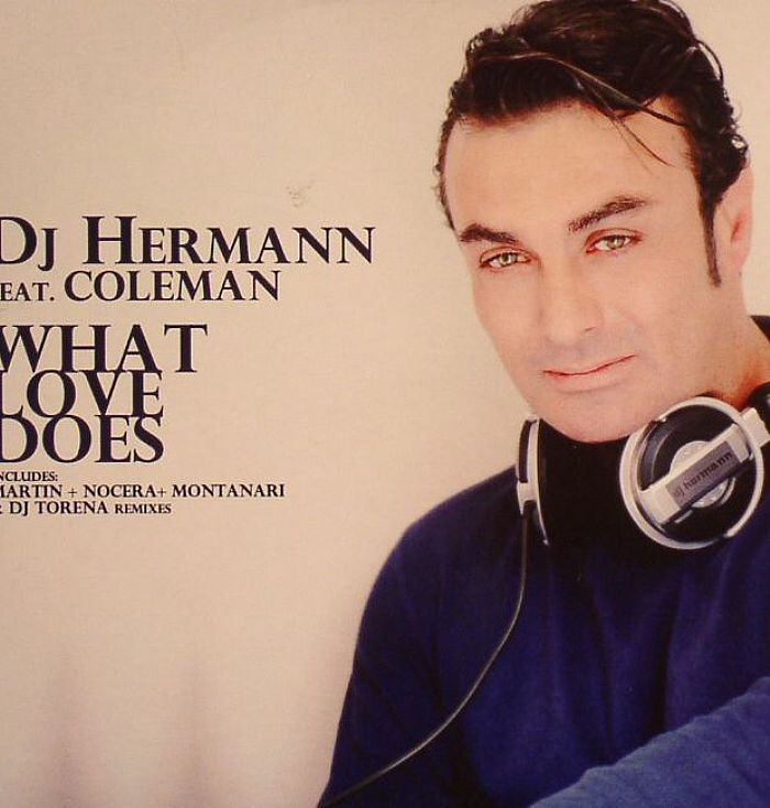DJ HERMANN feat COLEMAN - What Love Does
