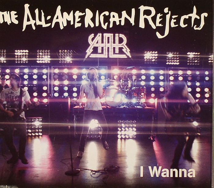 ALL AMERICAN REJECTS - I Wanna
