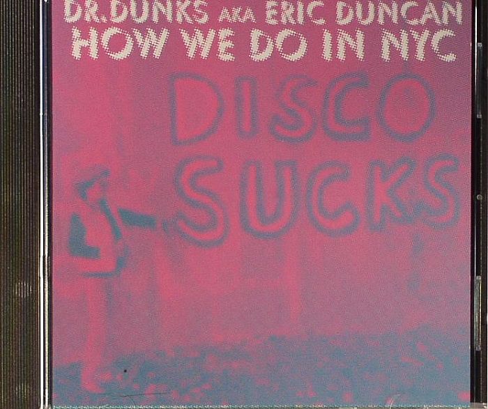DR DUNKS aka ERIC DUNCAN/VARIOUS - How We Do In NYC