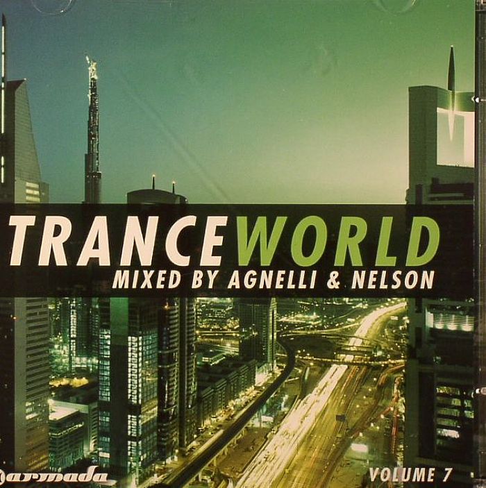 AGNELLI & NELSON/VARIOUS - Trance World Vol 7