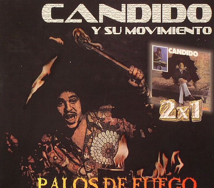 CANDIDO - Y Su Movimento/Palos De Fuego