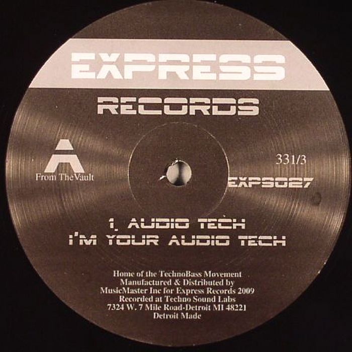AUDIO TECH/TRIPLE XXX aka JUAN ATKINS/RON COOK - I'm Your Audio Tech