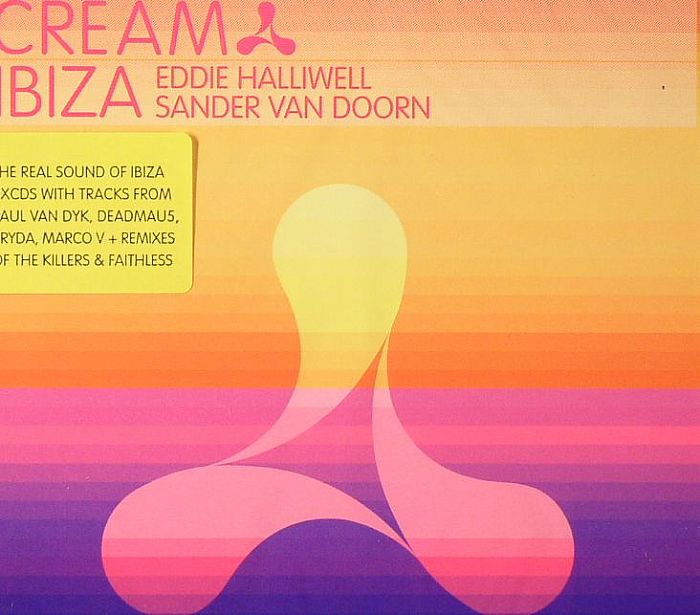 HALLIWELL, Eddie/SANDER VAN DOORN/VARIOUS - Cream Ibiza