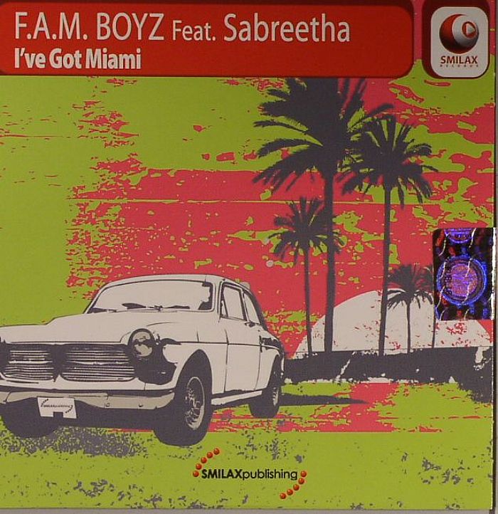 FAM BOYZ feat SABREETHA - I've Got Miami