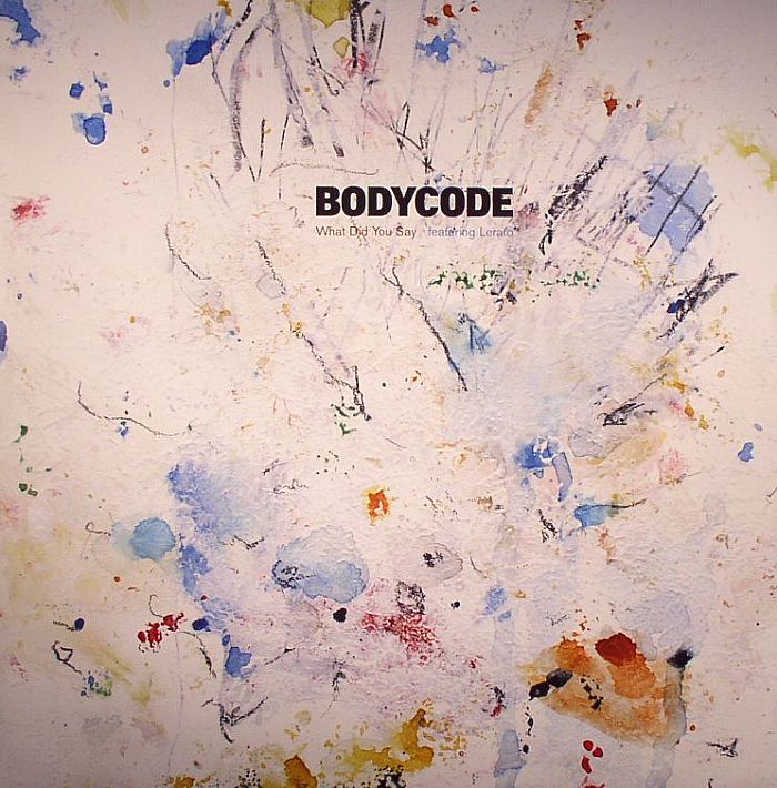 BODYCODE feat LERATO - What Did You Say (Baby Ford remix)