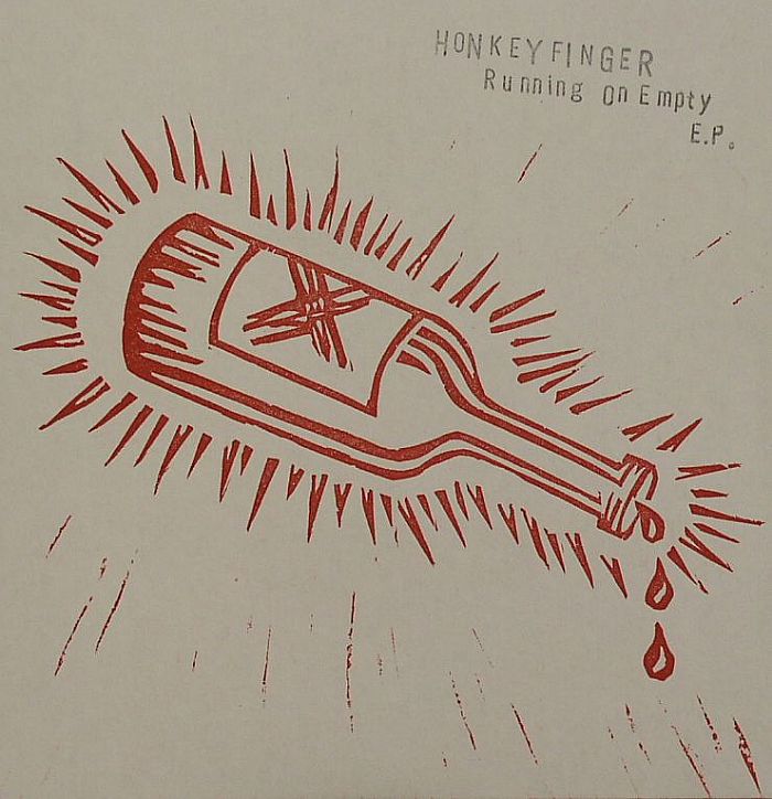 HONKEYFINGER - Running On Empty EP