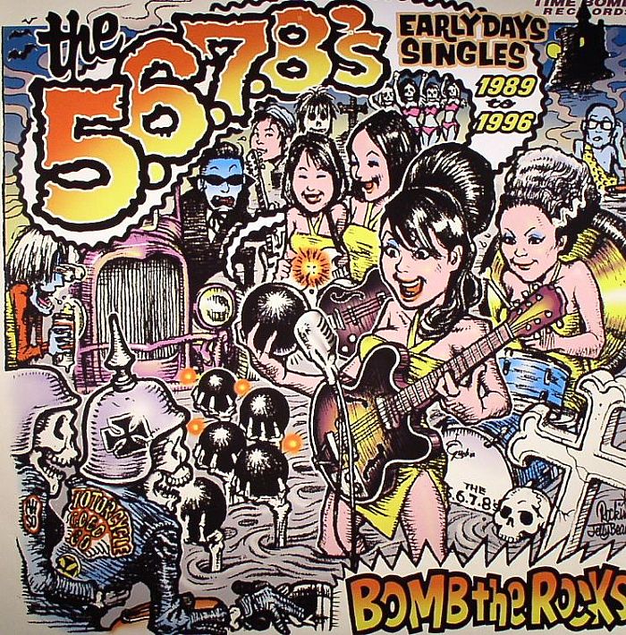 5678s, The - Bomb The Rocks: Early Days Singles 1989 To 1996