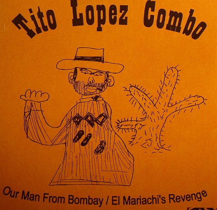 TITO LOPEZ COMBO - Our Man From Bombay