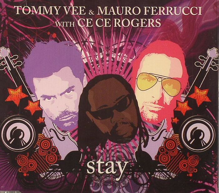 VEE, Tommy/MAURO FERRUCCI with CE CE ROGERS - Stay
