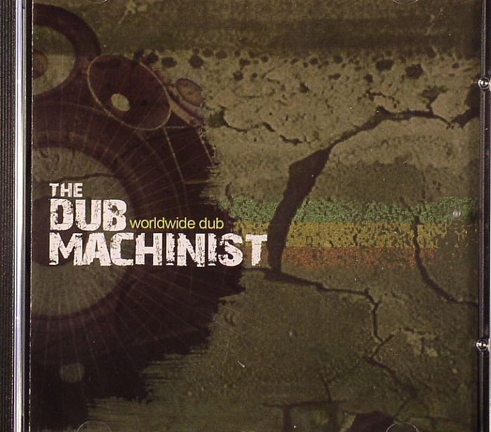 DUB MACHINIST, The - Worldwide Dub
