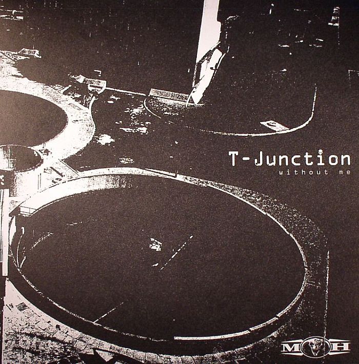 T JUNCTION - Without Me