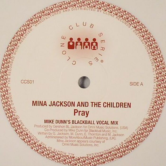JACKSON, Mina/THE CHILDREN - Pray (Mike Dunn's Blackball mixes)