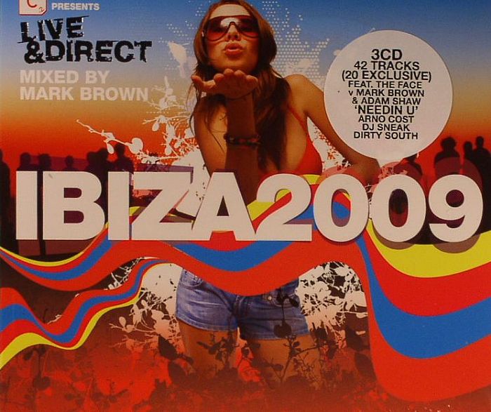 BROWN, Mark/VARIOUS - Live & Direct: Ibiza 2009