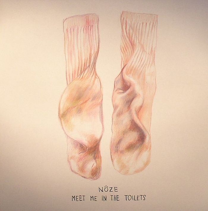 NOZE - Meet Me In The Toilets