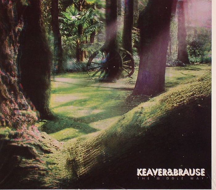 KEAVER & BRAUSE - The Middle Way