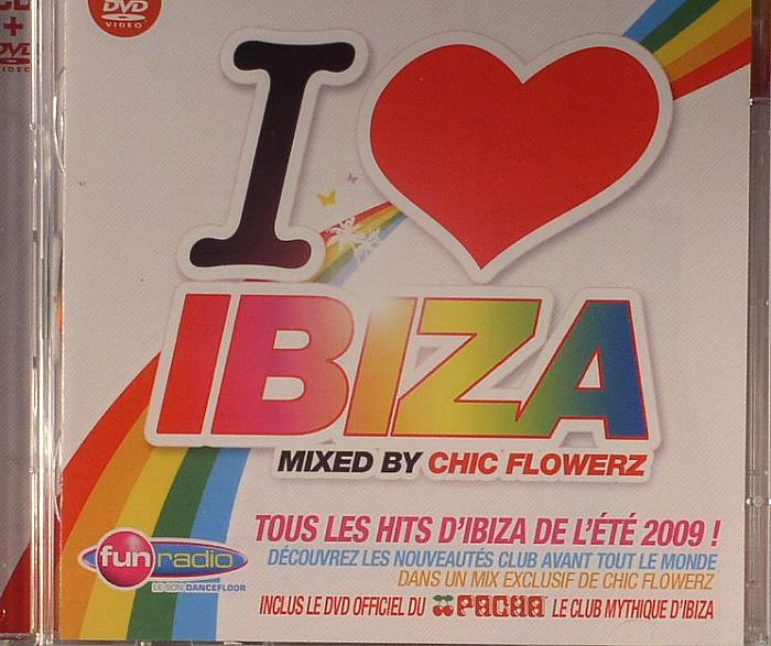 CHIC FLOWERZ/VARIOUS - I Love Ibiza