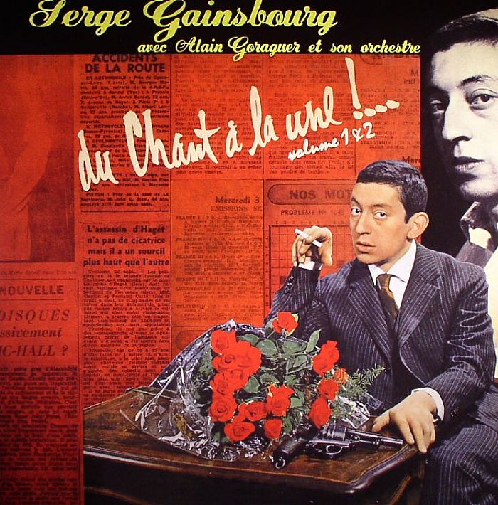GAINSBOURG, Serge/ALAIN GORAGUER - Du Chant A La Une! Volume 1 & 2