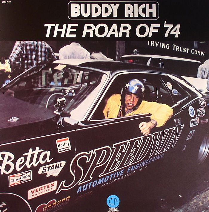 RICH, Buddy - The Roar Of '74