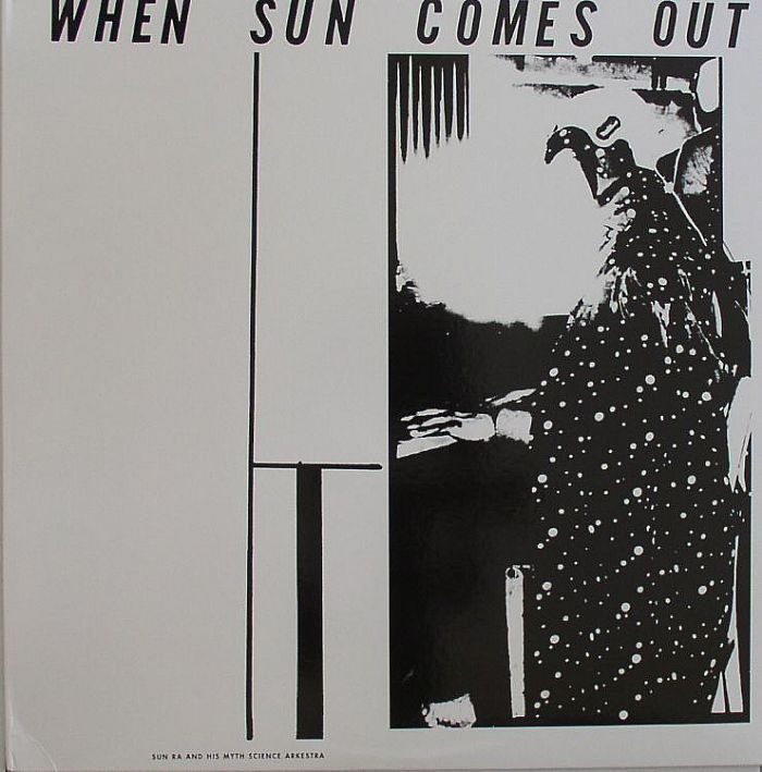 SUN RA - When Sun Comes Out