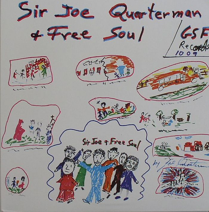 SIR JOE QUARTERMAN & FREE SOUL - I Got So Much Trouble In My Mind