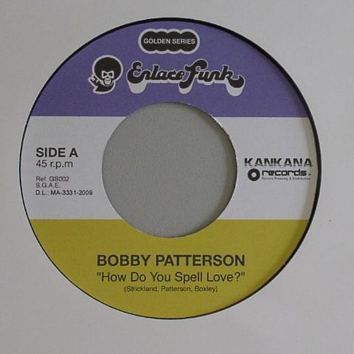 PATTERSON, Bobby - How Do You Spell Love?