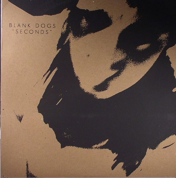 BLANK DOGS - Seconds