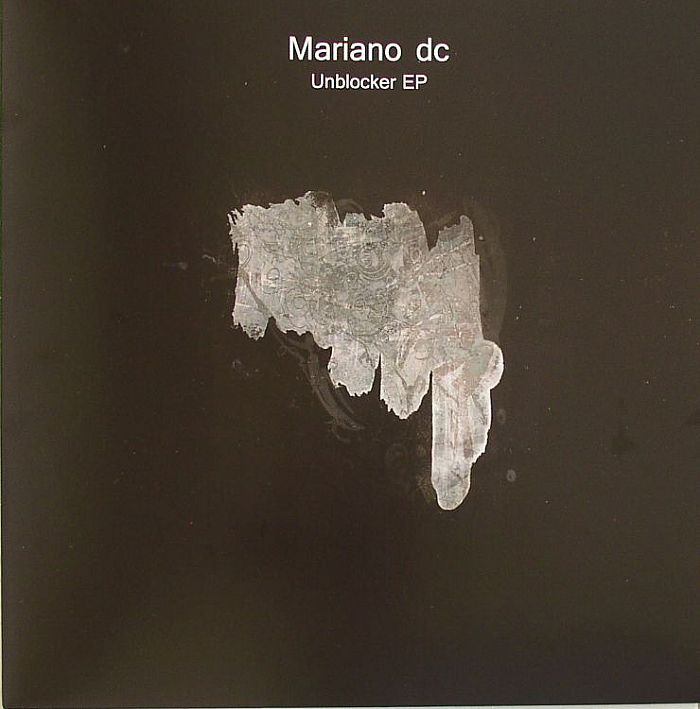 MARIANO DC - Unblocker EP