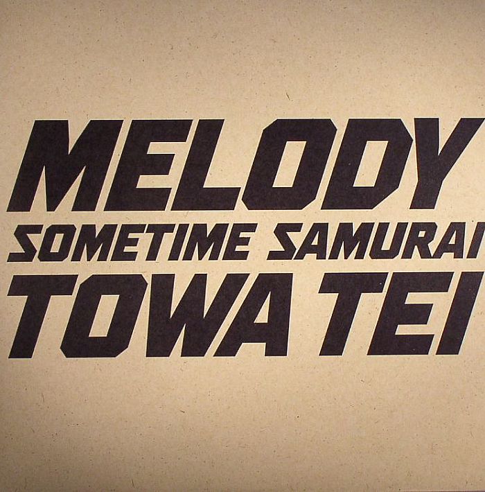 TOWA TEI - Melody: Sometime Samurai