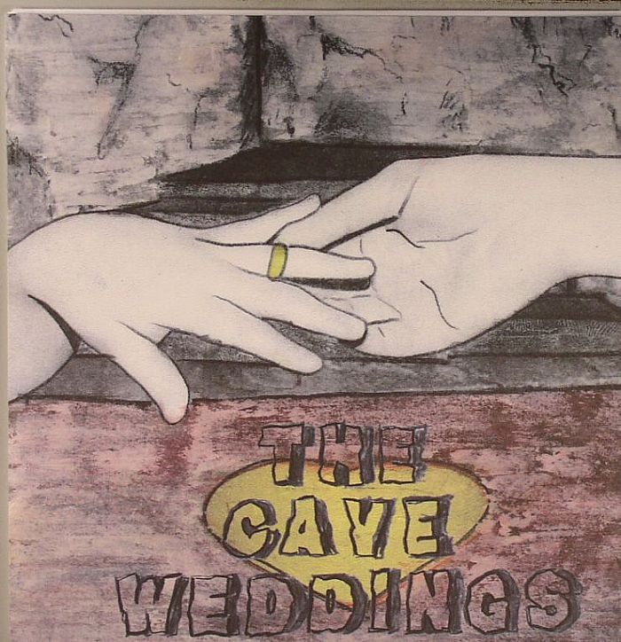 CAVE WEDDINGS, The - Bring Your Love