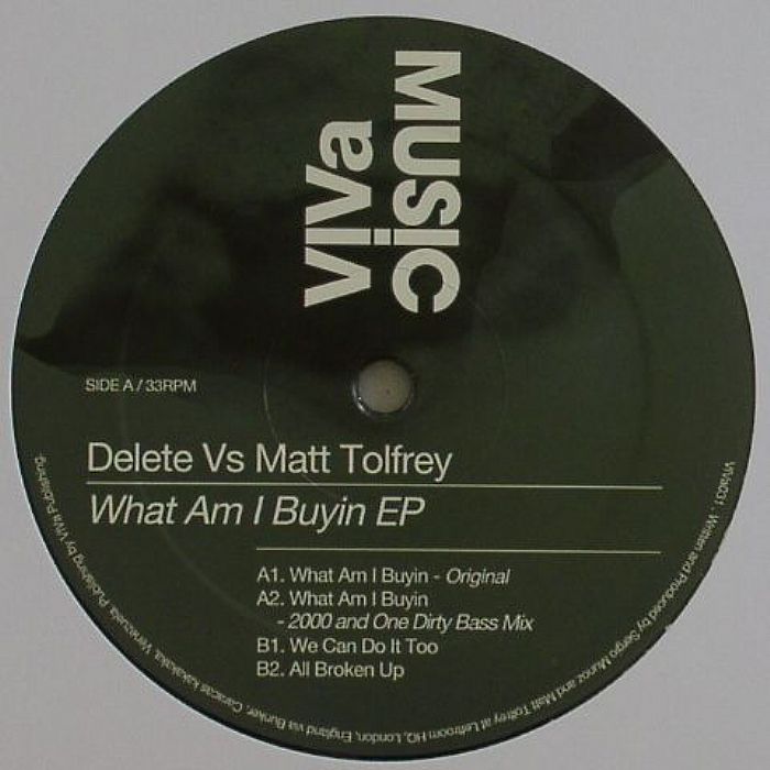 DELETE vs MATT TOLFREY - What Am I Buyin EP