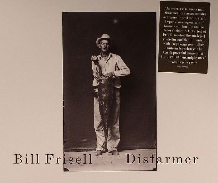 FRISELL, Bill - Disfarmer