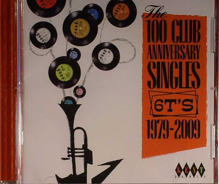 VARIOUS - The 100 Club Anniversary Singles 6TS 1979-2009
