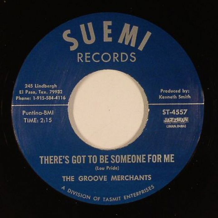 GROOVE MERCHANTS, The - There's Got To Be Someone For Me