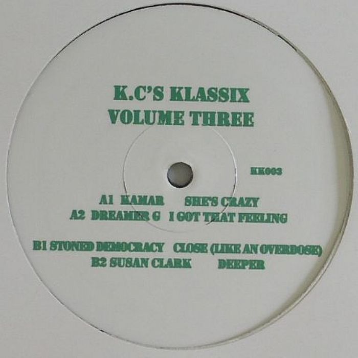 KAMAR/DREAMER G/STONED DEMOCRACY/SUSAN CLARK - KC's Klassix Volume 3