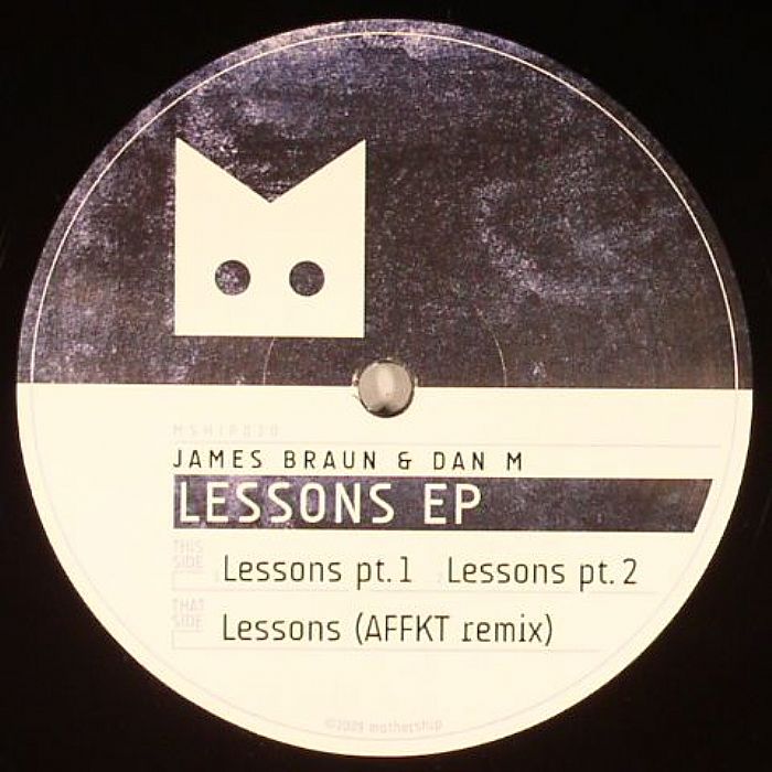 BRAUN, James/DAN M - Lessons EP