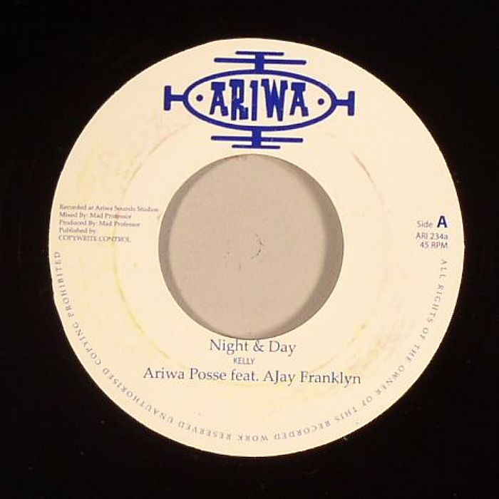 ARIWA POSSE feat AJAY FRANKLYN/MAD PROFESSOR - Night & Day