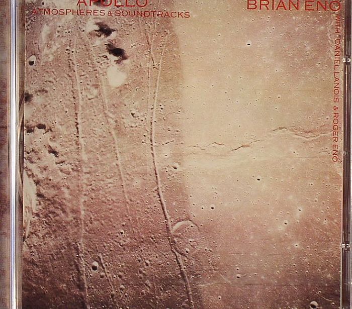 ENO, Brian with DANIEL LANOIS/ROGER ENO - Apollo: Atmospheres & Soundtracks